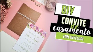 Como fazer Convite de Casamento Romântico  DIY  Faça você mesmo  Tutoriais casamento [upl. by Lengel]