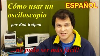 Osciloscopio paso a paso analogico o digital tutorial en español como usar Rigol DS1000E y otros [upl. by Nylcsoj463]