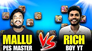 PES MASTER 🆚 RICHBOY YT 🥶❤‍🔥  KERALA DERBY 🔥  കരുത്തരുടെ പോരാട്ടത്തിൽ ആരു വിജയിക്കും🥵 [upl. by Suter]