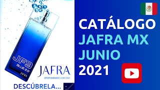 ✅ CATÁLOGO JAFRA OPORTUNIDADES MÉXICO JUNIO 2021 ❤️ [upl. by Zabrine]