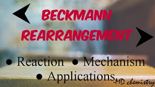 Beckmann Rearrangement  Reaction  Mechanism  Applications [upl. by Adallard]