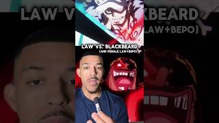 LAW VS BLACKBEARD IS HERE  FEMALE LAW amp BEPO 💀🔥 onepiece onepieceedit blackbeard law bepo [upl. by Adoc346]