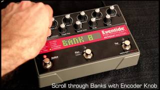 Scroll Through Banks Eventide Factor Series Stompbox V3 Tutorial 6 [upl. by Sapienza]