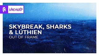 Skybreak Sharks amp LÚTHIEN  Out of Frame Monstercat Lyric Video [upl. by Noryak]