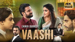 Hindi Dubbed Full Movie In 4K UHD Vaashi 2022 Keerthy Suresh Tovino Thomas [upl. by Henricks526]