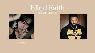 Blind Faith  Billie Eilish amp Drake Lyrics [upl. by Ihcelek]