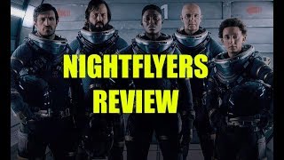 The Nightflyers Review [upl. by Manvil985]