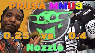 MMU3 Prusa Upgrade Challenge  Nozzle Test  Grogu 3D Print  025mm vs 040 [upl. by Marwin92]