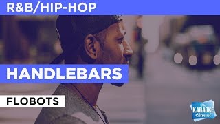 Handlebars in the style of Flobots  Karaoke with Lyrics [upl. by Nirrep796]