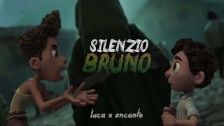 Silenzio Bruno Luca x Encanto Edit  ver 2 [upl. by Hayden]