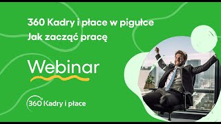 360 Kadry i płace  jak korzystać z programu  Webinar [upl. by Alita]