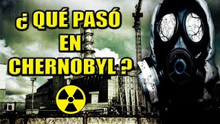 ¿ Qué pasó en Chernobyl  ☢️ [upl. by Ellinger]