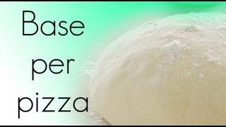 Base per pizza [upl. by Suixela209]