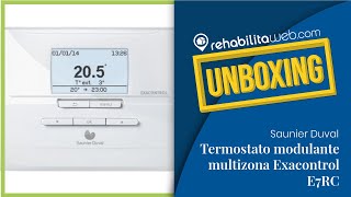 UNBOXING  Termostato modulante multizona Exacontrol E7RC Saunier Duval [upl. by Ocirred]