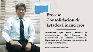 Proceso Consolidación de Estados Financieros [upl. by Lippold]