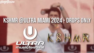 KSHMR Ultra Miami 2024  Drops Only [upl. by Nilyam]