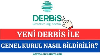 Yeni DERBİS ile Genel Kurul Bildirimi [upl. by Eidson18]