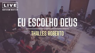 Thalles Roberto  Deus da Minha Vida Ao Vivo ft Samuel Schmitz [upl. by Enifesoj660]