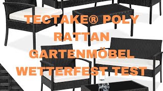 tectake® Poly Rattan Gartenmöbel wetterfest Test [upl. by Cassil]