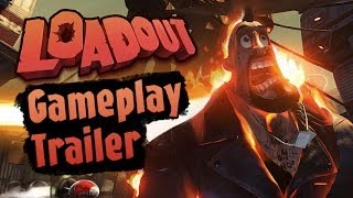 Loadout Gameplay Trailer [upl. by Adiuqram]