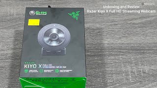 Unboxing and Review Razer Kiyo X Full HD Streaming Webcam [upl. by Naujat]