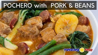 Pochero with Pork and Beans [upl. by Nancee]