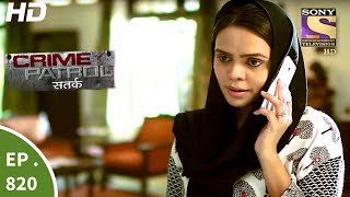 Crime Patrol  क्राइम पेट्रोल सतर्क  Ep 820  Case 41  2017  23rd Jun 2017 [upl. by Midis]