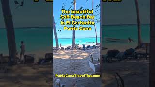 The beautiful 365 Beach Bar in El Cortecito puntacana bavarobeach puntacanabeach travel [upl. by Oznole636]