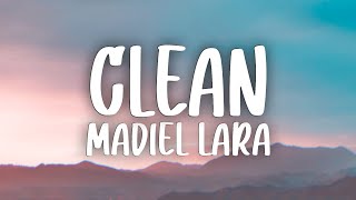 Letra Clean  Madiel Lara [upl. by Davita]