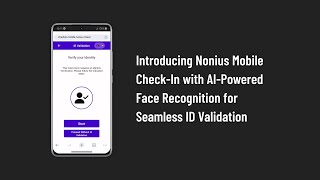 Introducing Nonius Mobile CheckIn with AIPowered Face Recognition for Seamless ID Validation [upl. by Aremat857]