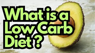 What is a low carb Diet [upl. by Fleisig]