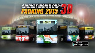 Cricket World Cup 2015 3D Parking Android Official Trailer [upl. by Mayworm]