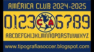 Tipografía Club América 2425 FREE DOWNLOAD [upl. by Cressi]