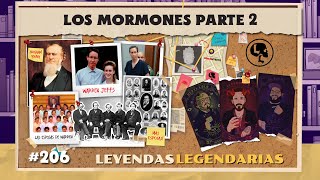 E206 Los Mormones Pt2 [upl. by Lavinia93]