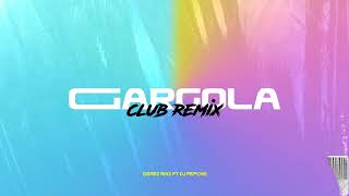 Gargola Club Remix  DJ PEPONS Feat GEREZ RMX [upl. by Itch484]