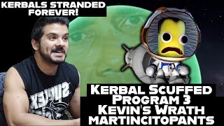 Kerbal Scuffed Program 3  Kevins Wrath by martincitopants full reaction [upl. by Annohsak]