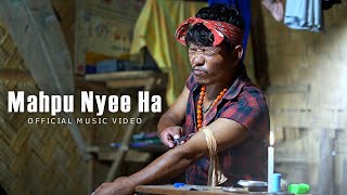 Mahpu Nyee Ha  Nyeiwang official music video [upl. by Finley]