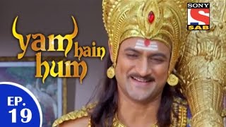 Yam Hain Hum  यम हैं हम  Episode 19  8th January 2015 [upl. by Nae]