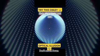 TRY THIS CRAZY OPTICAL ILLUSION😯🤯newillusion opticalillusion bestillusion mindillusion mindset [upl. by Ary202]