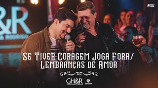 George Henrique e Rodrigo  Se Tiver Coragem Joga Fora  Lembranças de Amor Clipe Oficial [upl. by Coleville]