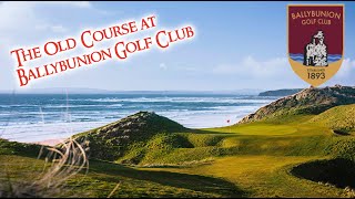 The Old Course at Ballybunion  Back 9 38 [upl. by Noissap116]