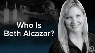 Who is Beth Alcazar [upl. by Trojan]