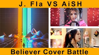 J Fla VS AiSh Cover Battle  Believer  Imagine Dragons  Mountain Spectrum [upl. by Ard]