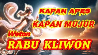 Kapan Apes Kapan Mujur Weton Rabu Kliwon Primbon Jawa [upl. by Gannon]