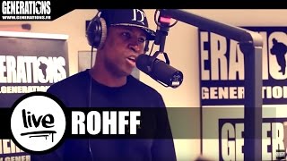 Rohff  LArtiste Live des Studios de Generations [upl. by Leval]