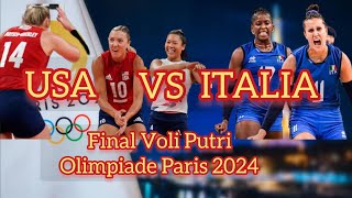 Amerika Serikat Vs Italia  Final Voli Putri Olimpiade Paris 2024 [upl. by Nayve721]