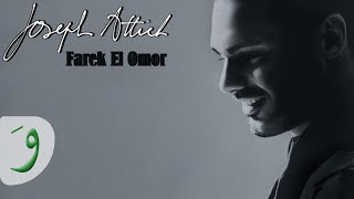 Joseph Attieh  Fare El Omor Audio  جوزيف عطيه  فرق العمر [upl. by Osanna526]