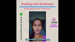 Dealing with Rudeness Strategies for the Workplace WorkplaceStrategies Professionalism [upl. by Yolande952]