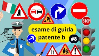 esame di guida patente b 2023 Serie8 segnali di pericolo 🚦 [upl. by Glass]