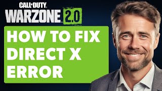 How To Fix Direct X Error For Warzone 20  Modern Warfare 2 Full 2024 Guide [upl. by Bass244]